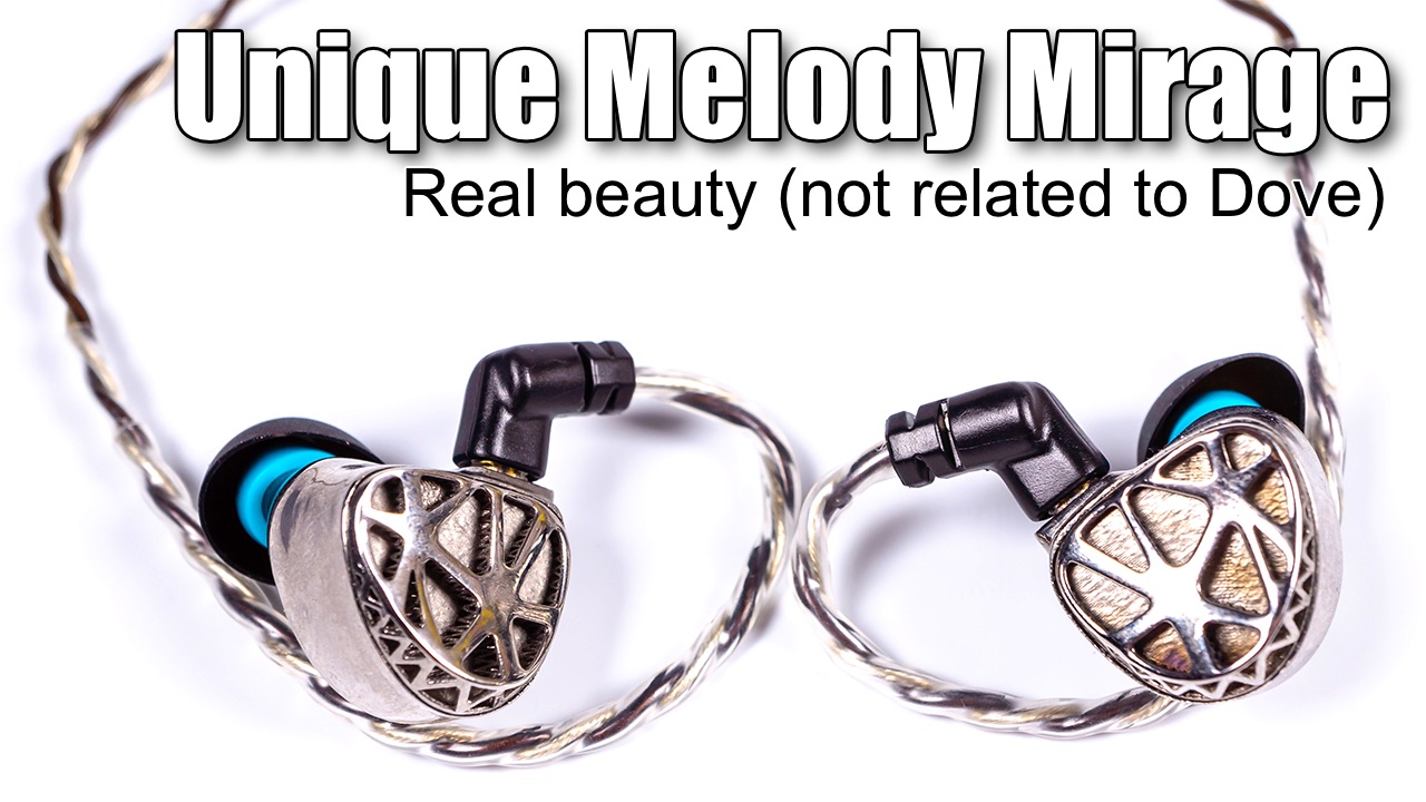 Unique Melody Mirage earphones video review