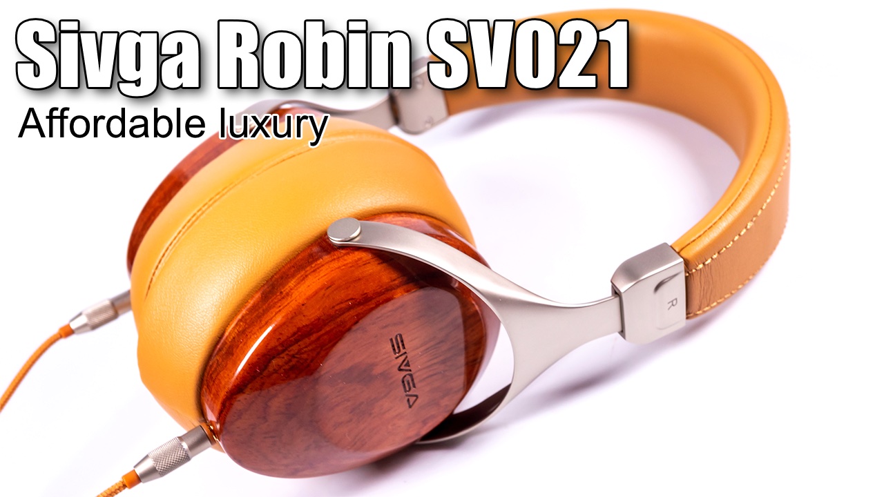 Sivga Robin SV021 headphones — new budget hit - Porta Fi
