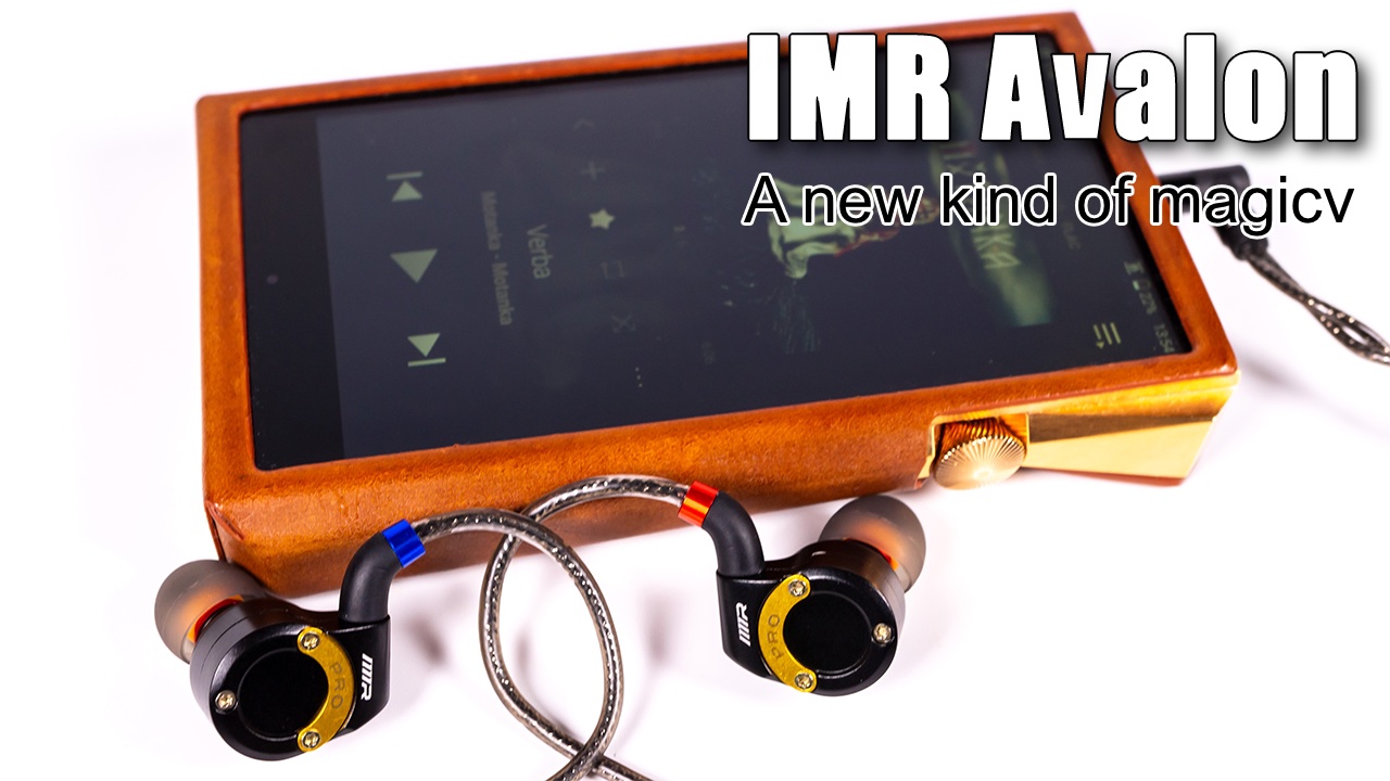 IMR Avalon earphones familiar tuning on a new level